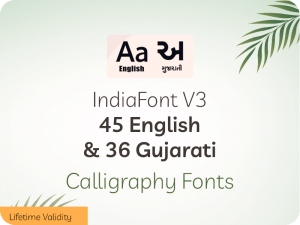 IndiaFont V3 software "Eng V3 Guj V3" Package with 45 English Calligraphy Fonts & 36 Gujarati Calligraphy Fonts